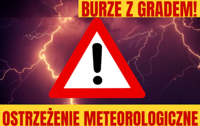 Zdjęcie do Ostrzeżenie meteorologiczne - Burza z gradem (12.07.2023 r.)